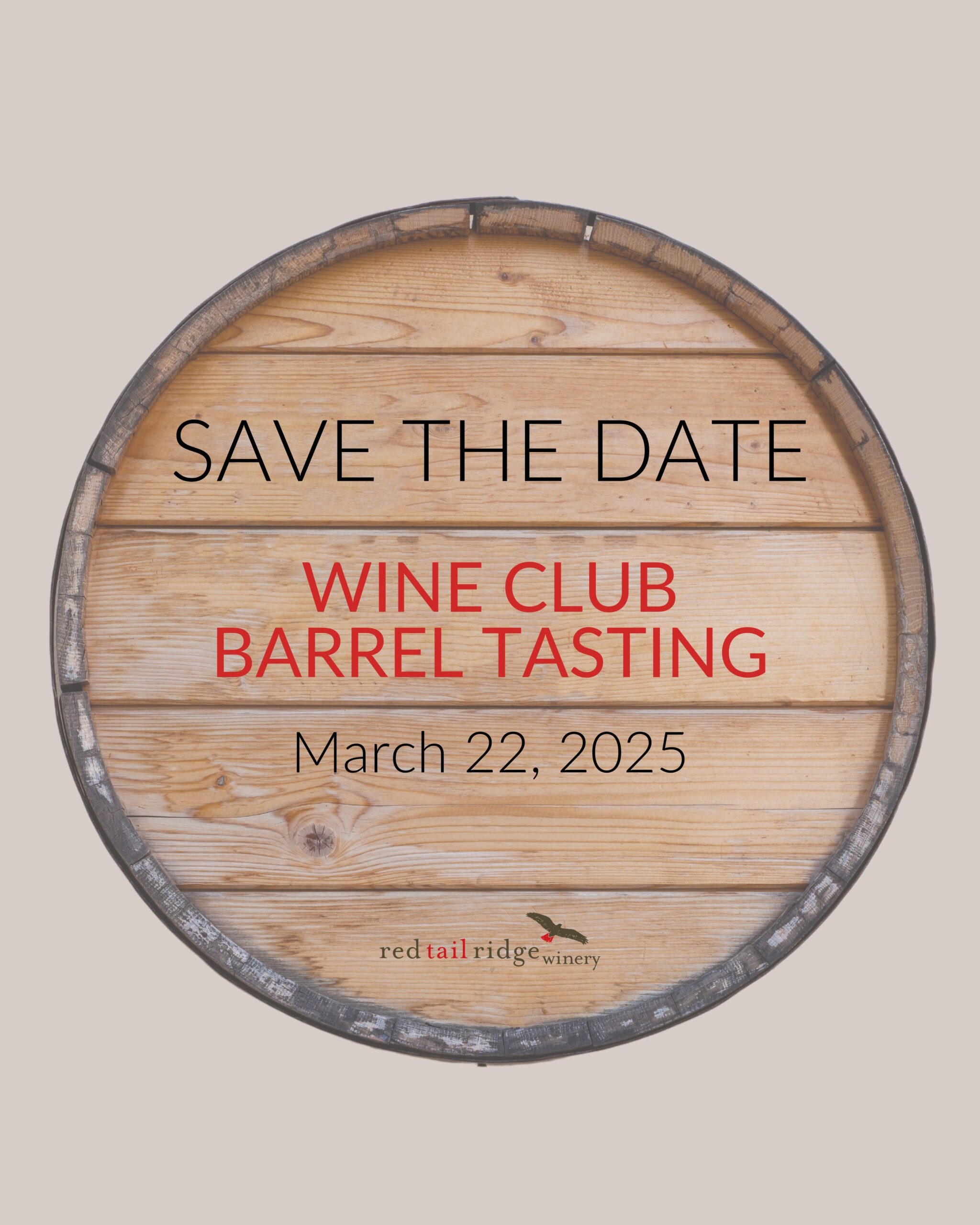 March 22nd Barrel Tasting for Wine Club Members